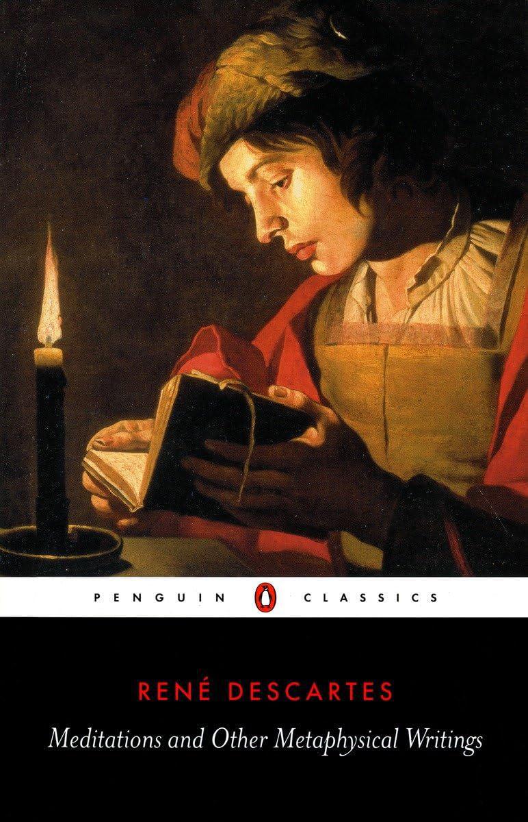 Descartes Meditations and Other Metaphysical Writings