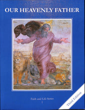 Load image into Gallery viewer, Our Heavenly Father Textbook