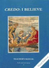 Load image into Gallery viewer, Credo: I Believe Teacher Manual