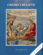 Load image into Gallery viewer, Credo: I Believe Student Textbook