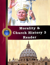 Load image into Gallery viewer, Morality &amp; Church History III Reader