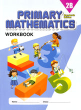 Load image into Gallery viewer, Primary Mathematics Workbook 2B