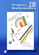 Load image into Gallery viewer, Primary Mathematics Home Instructor's Guide 2B