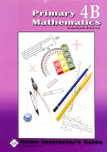 Load image into Gallery viewer, Primary Mathematics Home Instructor's Guide 4B