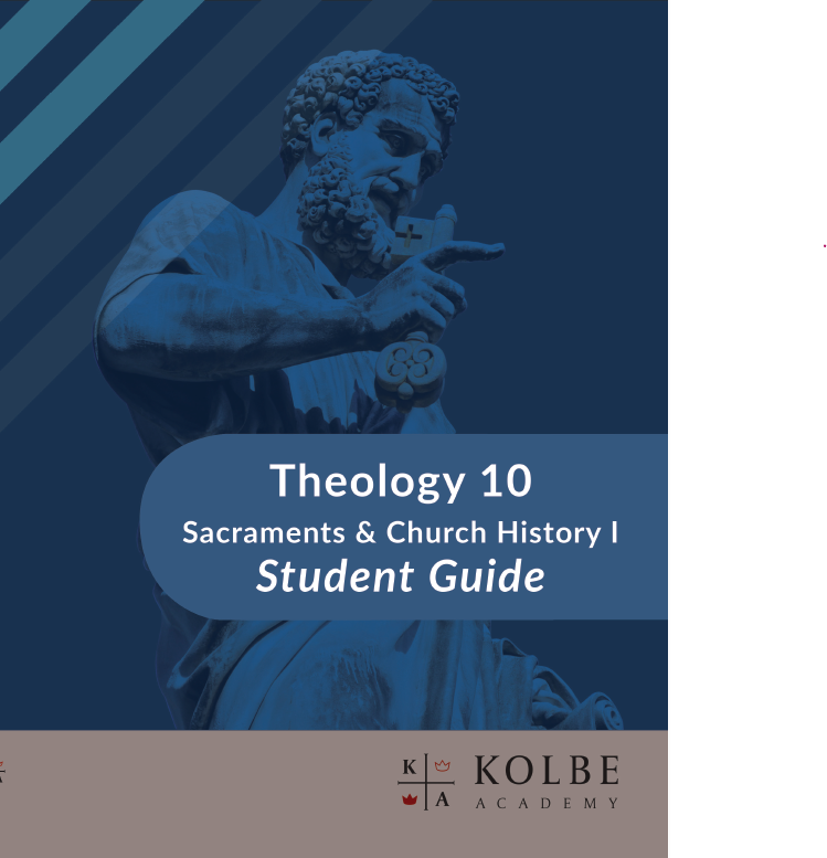 Sacraments and Church History I Student Guide