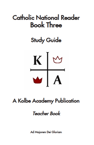 Catholic National Reader Book Three Teacher Guide