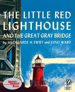 Little Red Lighthouse and the Great Gray Bridge, Swift & Ward, Kolbe Academy Kindergarten curriculum, red lighthouse with the Brooklyn Bridge above it.