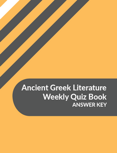 Ancient Greek Literature Quiz Book Answer Key