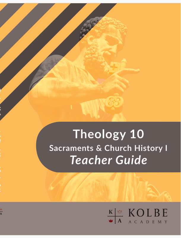Sacraments and Church History I Teacher Guide