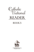 Load image into Gallery viewer, Catholic National Reader Book 3