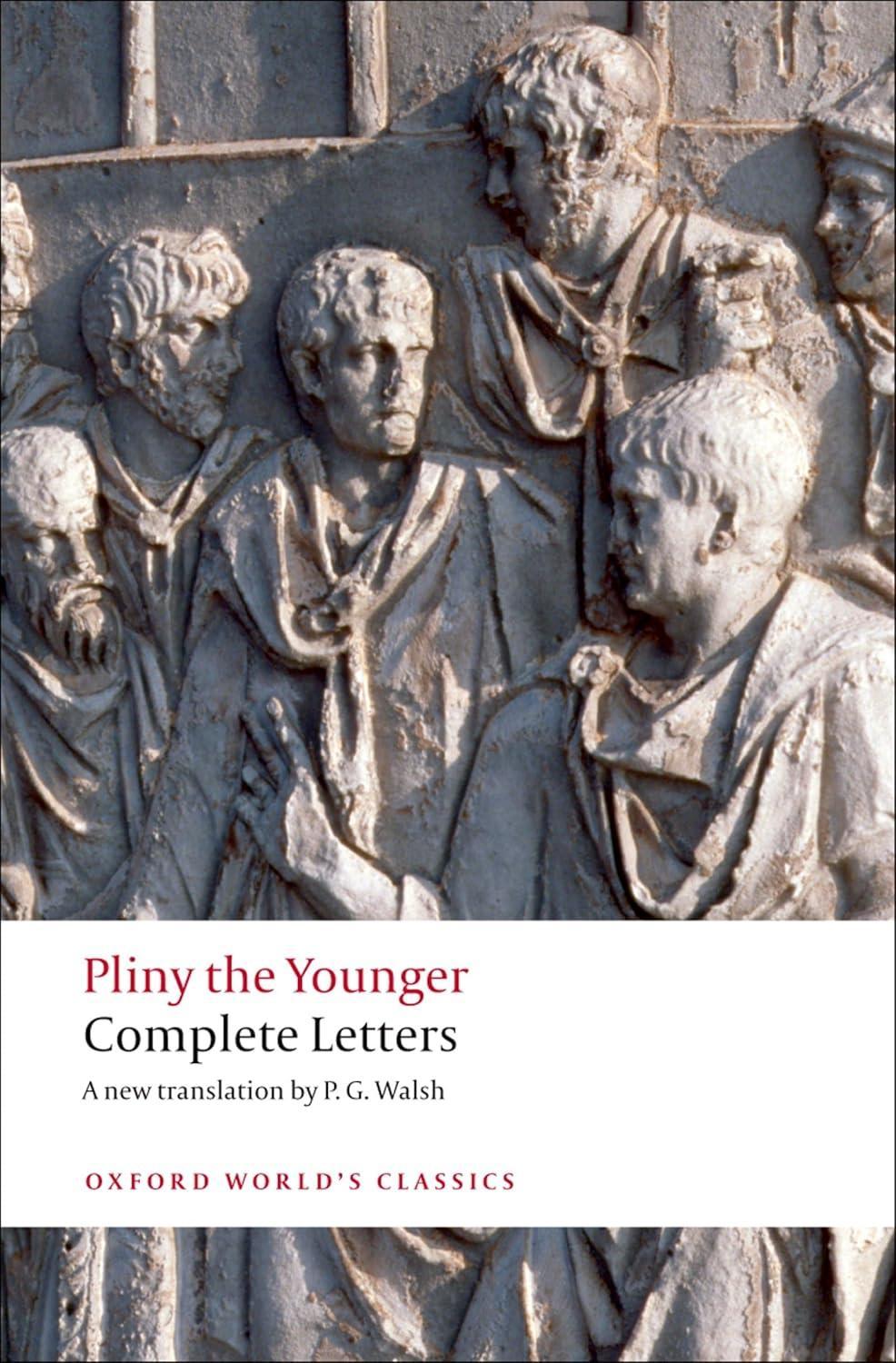 Pliny the Younger Complete Letters – Kolbe Academy Bookstore