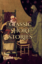 Load image into Gallery viewer, Classic Short Stories