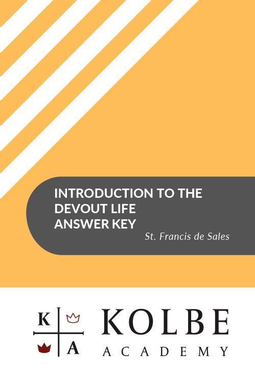 Introduction to the Devout Life Answer Key
