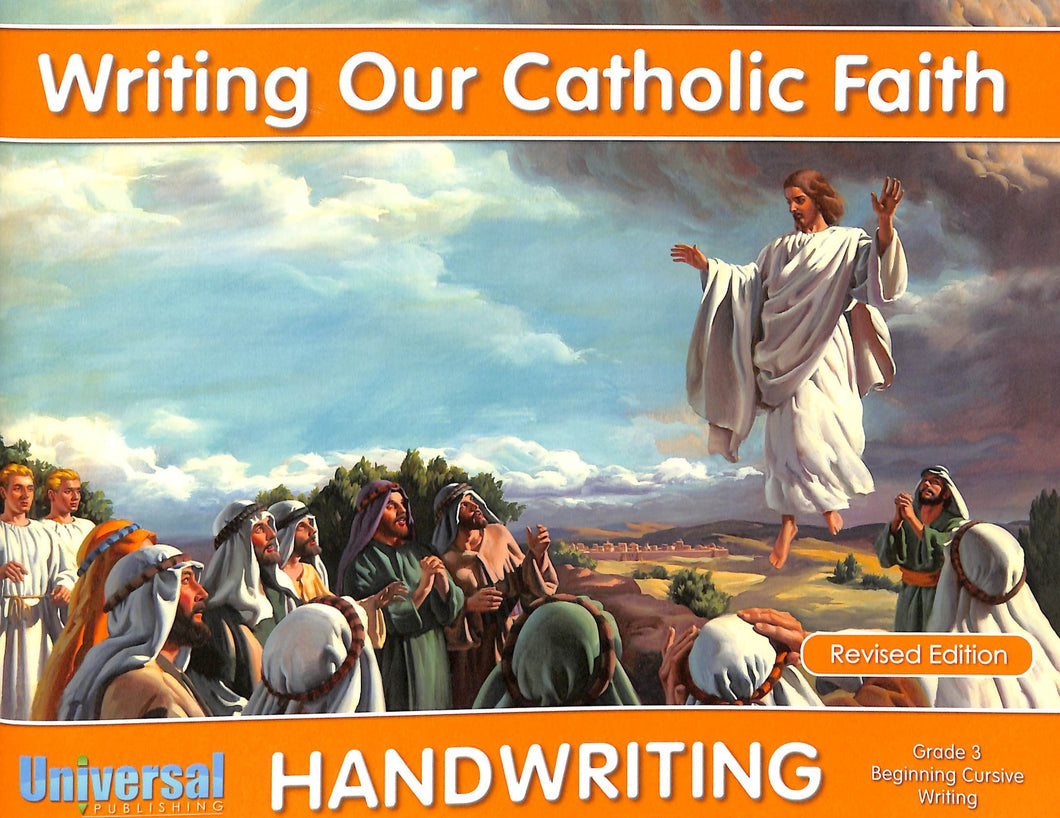 Writing Our Catholic Faith - Grade 3 Beginning Cursive Writing
