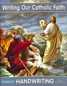 Writing Our Catholic Faith - Grade 7 Cursive Writing
