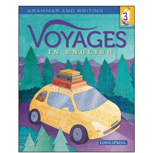 Voyages in English 3 Student Edition 2018