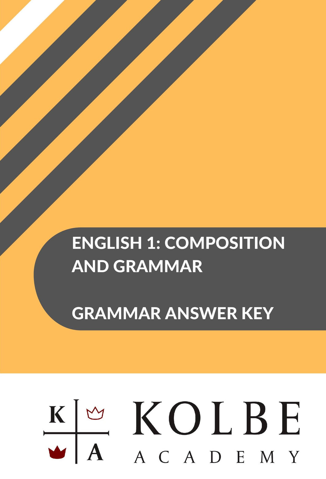 English 1: Composition and Grammar Answer Key