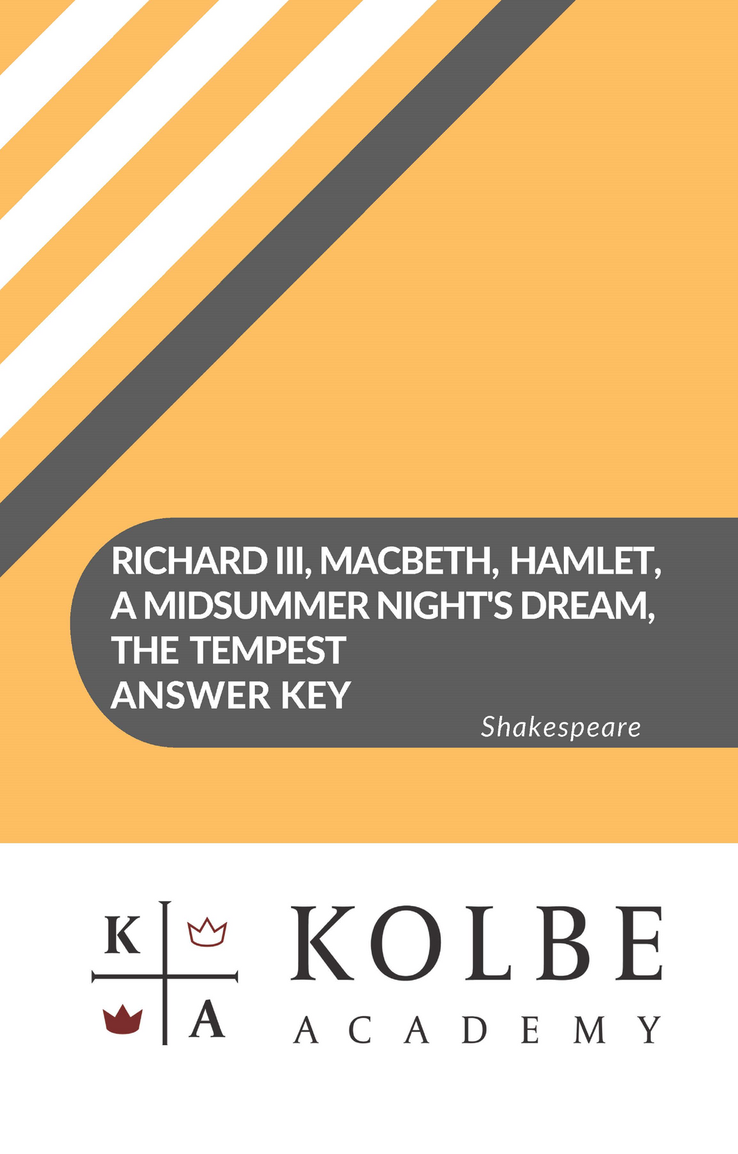 Richard III, MacBeth, Hamlet, A Midsummer Night's Dream & The Tempest Answer Key