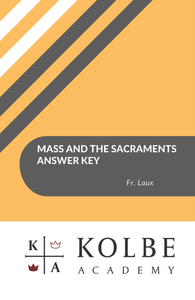 Mass and the Sacraments Answer Key