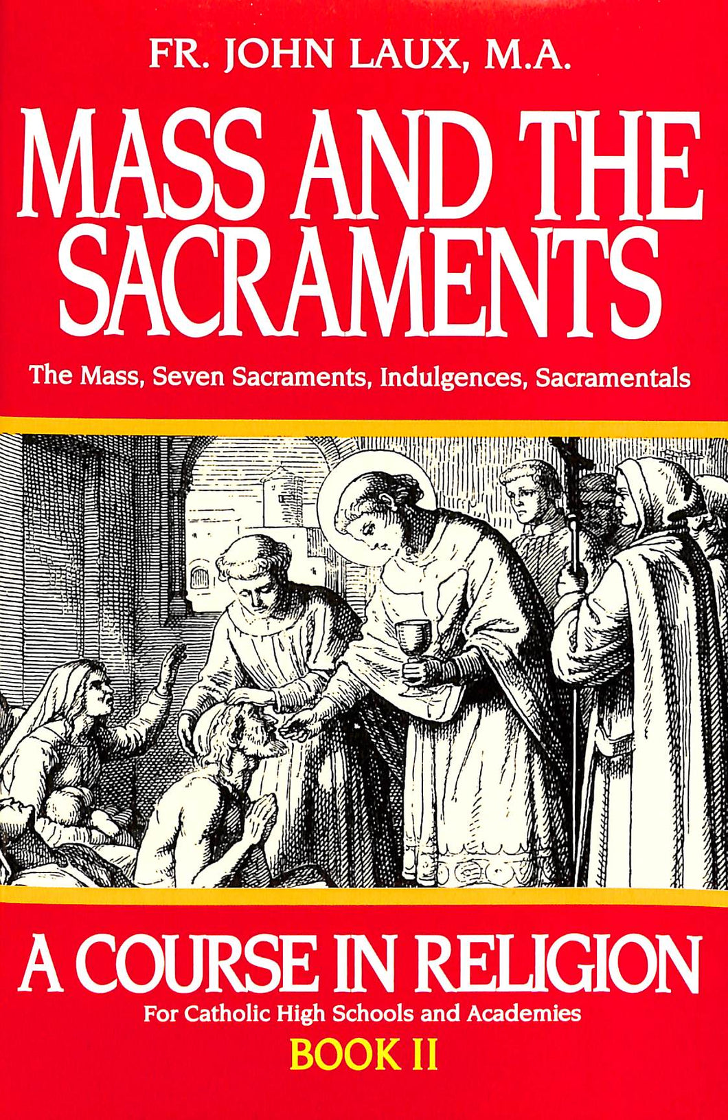 Mass And The Sacraments