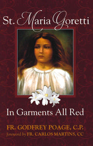 Maria Goretti: In Garments All Red
