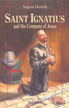 Load image into Gallery viewer, Saint Ignatius and the Company of Jesus