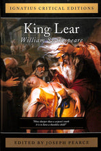 Load image into Gallery viewer, King Lear: Ignatius Critical Edition