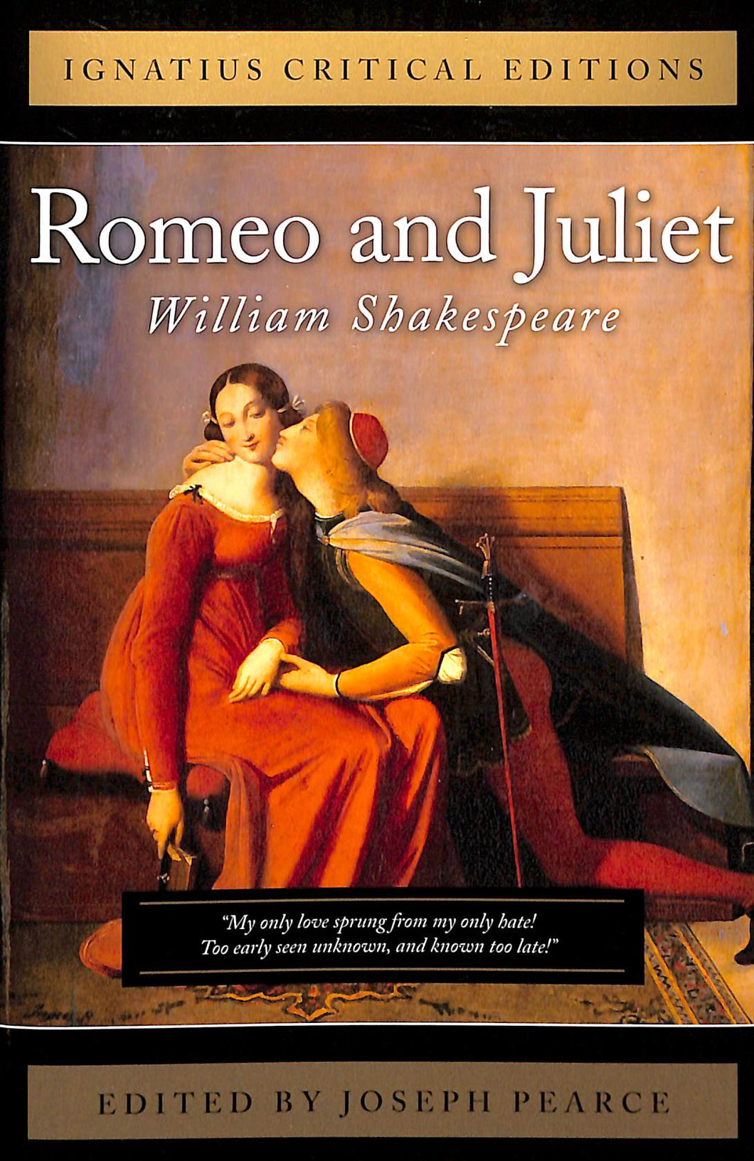 Romeo And Juliet: Ignatius Critical Edition