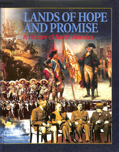 Lands Of Hope And Promise: A History Of North America Textbook