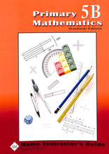 Load image into Gallery viewer, Primary Mathematics Home Instructor&#39;s Guide 5B