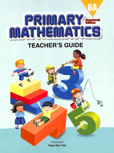 Primary Mathematics Teacher Guide 6A