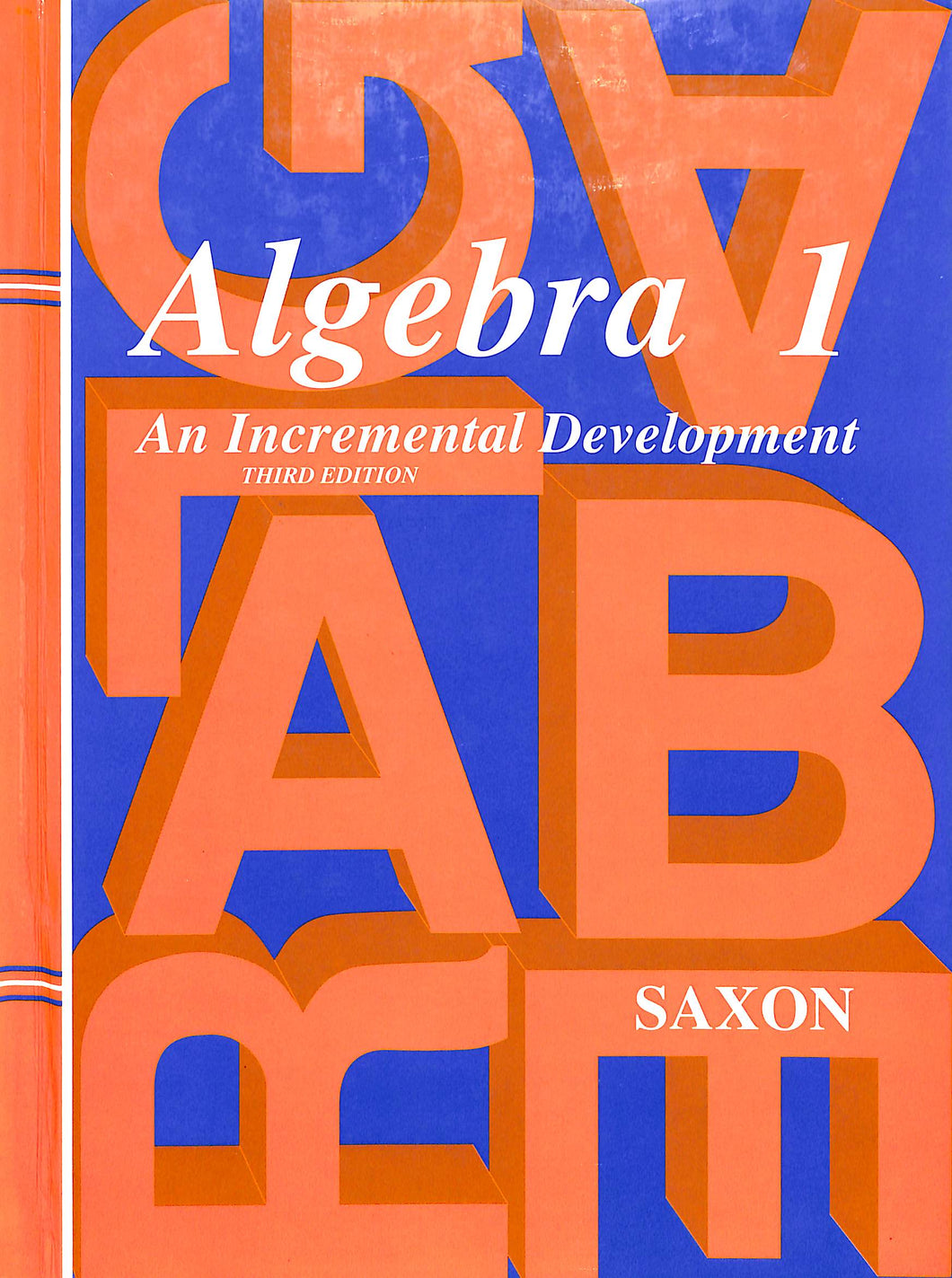 Saxon Algebra 1 Home Study Kit