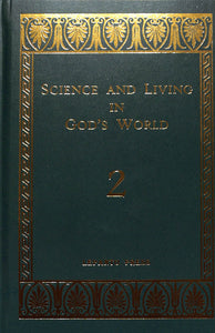 Science and Living in God's World 2 Textbook