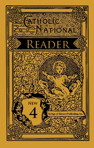 Catholic National Reader Book Four