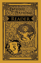 Load image into Gallery viewer, Catholic National Reader Book Five