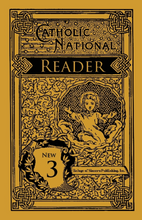 Load image into Gallery viewer, Catholic National Reader Book Three