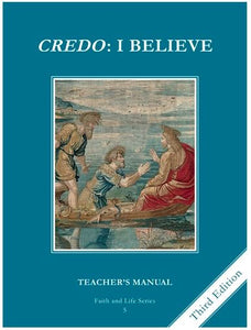 Credo: I Believe Teacher Manual