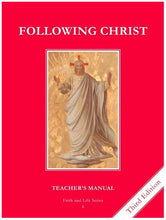 Load image into Gallery viewer, Following Christ Teacher Manual