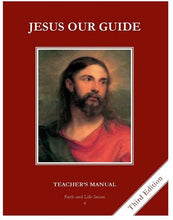 Load image into Gallery viewer, Jesus Our Guide Teacher Manual