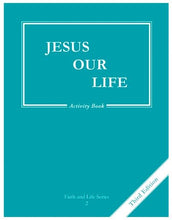 Load image into Gallery viewer, Jesus Our Life Activity Book