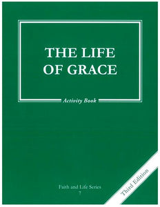 The Life of Grace Student Activity Book