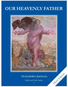Our Heavenly Father Teacher Manual