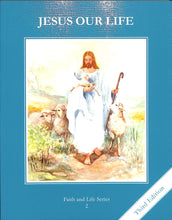 Load image into Gallery viewer, Jesus Our Life Student Textbook
