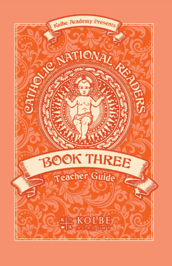 Catholic National Reader Book Three Teacher Guide