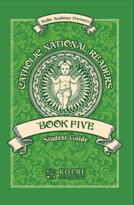 Catholic National Reader Book Five Student Guide
