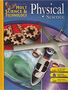 Holt Science & Technology Physical Science Textbook- USED
